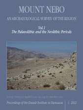 Mount Nebo -- An Archaeological Survey of the Region