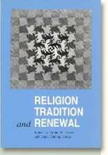 Religion, Tradition and Renewal