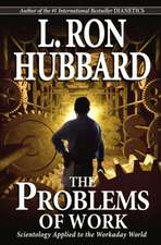 Hubbard, L: The Problems of Work