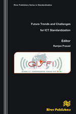 Future Trends and Challenges for ICT Standardization