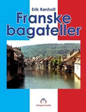 Rønholt, E: Franske bagateller