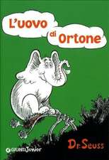 Dr. Seuss: L'uovo di Ortone