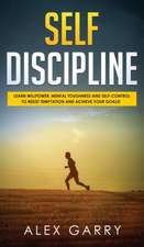 SELF DISCIPLINE