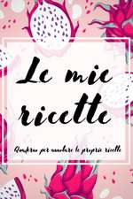 Le Mie Ricette