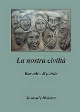 La nostra civiltà