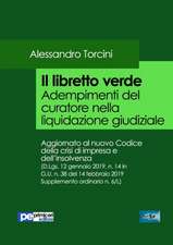 Il Libretto Verde. Adempimenti del curatore nella liquidazione giudiziale