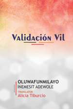 Validación Vil