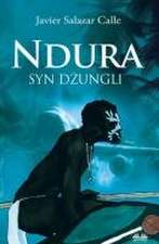 Salazar Calle, J: Ndura. Syn Dżungli