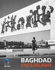 Baghdad: Eye's Delight