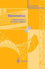 Matematica: insegnamento e computer algebra