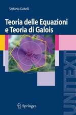 Teoria delle Equazioni e Teoria di Galois