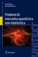 Problemi di meccanica quantistica non relativistica