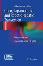 Open, Laparoscopic and Robotic Hepatic Transection: Tools and Methods