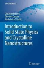 Introduction to Solid State Physics and Crystalline Nanostructures