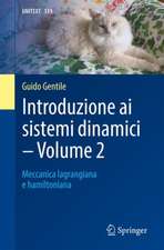 Introduzione ai sistemi dinamici - Volume 2: Meccanica lagrangiana e hamiltoniana