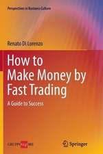 How to Make Money by Fast Trading: A Guide to Success