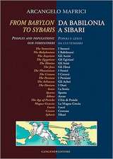 From Babylon to Sibaris/Da Babilonia a Sibari