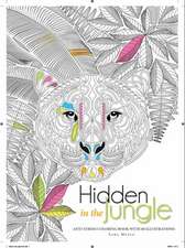 Muzio, S: Hidden in the Jungle: An Anti-Stress Colouring Boo