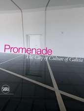 Promenade ...Through the Present Future: City of Culture of Galicia