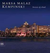 Marsa Malaz Kempinski: Portrait of a Hotel