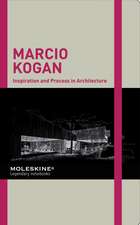 Moleskine Marcio Kogan Inspiration and Process in Architecture