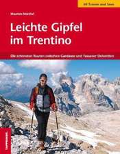 Leichte Gipfel im Trentino