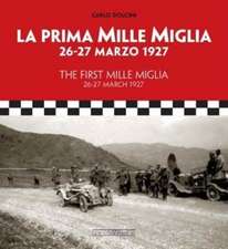 The First Mille Miglia / La Prima Mille Miglia