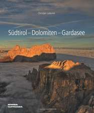 Südtirol-Dolomiten-Gardasee