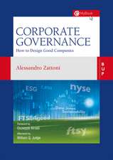 Corporate Governance: How to Design Good Companies