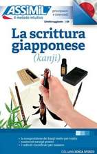 Garnier, C: La Scrittura Giapponese (kanji) (Book Only)