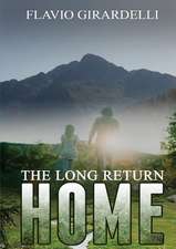 The Long Return Home