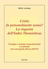 Cristo fu personalmente uomo? La risposta dell'Index Thomisticus