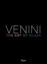 Venini: The Art of Glass