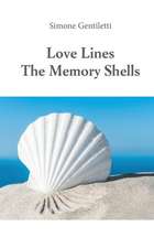 Love Lines -The Memory Shells