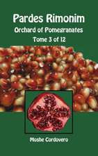 Pardes Rimonim - Orchard of Pomegranates - Tome 3 of 12