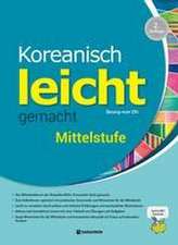 Koreanisch leicht gemacht - Mittelstufe