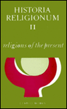 Historia Religionum, Volume 2 Religions of the Present