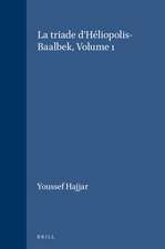 La triade d'Héliopolis-Baalbek, Volume 1