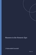 Manners in the Homeric Epic