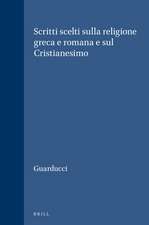 Scritti scelti sulla religione greca e romana e sul Cristianesimo