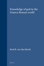 Knowledge of god in the Graeco-Roman world