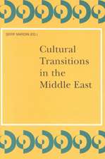 Cultural Transitions in the Middle East