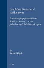 Laubhütte Davids und Wolkensohn: Eine auslegungsgeschichtliche Studie zu Amos 9,11 in der jüdischen und christlichen Exegese