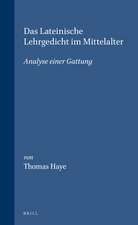 Das Lateinische Lehrgedicht im Mittelalter: Analyse einer Gattung