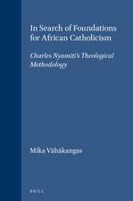 In Search of Foundations for African Catholicism