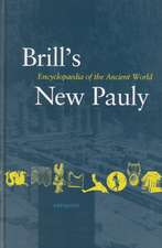 Brill's New Pauly, Antiquity, Volume 1 (A - Ari)