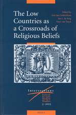 The Low Countries as a Crossroads of Religious Beliefs