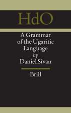 A Grammar of the Ugaritic Language: Second impression with corrections