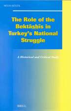 The Role of the Bektāshīs in Turkey's National Struggle