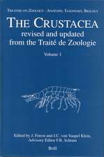 Treatise on Zoology - Anatomy, Taxonomy, Biology. The Crustacea, Volume 1: Revised and updated from the Traité de Zoologie